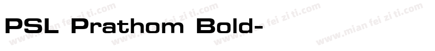 PSL Prathom Bold字体转换
